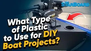 Best Plastics for DIY Boat Projects