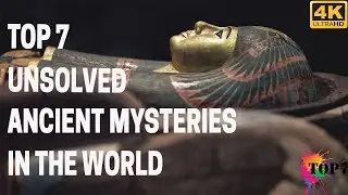 Unraveling the Top 7 Ancient Mysteries: Secrets Revealed!