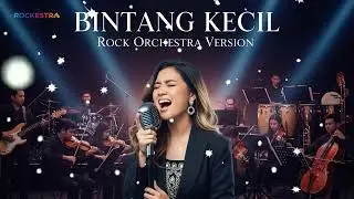 Bintang Kecil | Rock Orchestra Cover &ndash; Lagu Anak Indonesia Versi Orkestra Rock