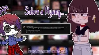 sobre a hyung... | Gacha Club