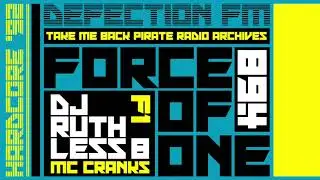 Force Of One (F1 Crew): DJ Ruthless B & MC Cranks | '92 Hardcore classics | Defection FM 89.4