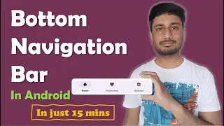 Bottom Navigation Bar in Android in just 15 minutes