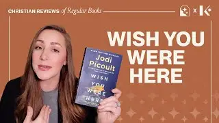 Wish You Were Here | Honest Review & Takeaways