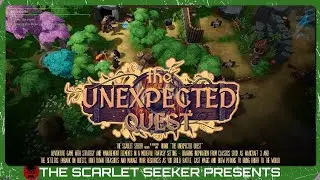 The Unexpected Quest | Overview, Impressions and Gameplay