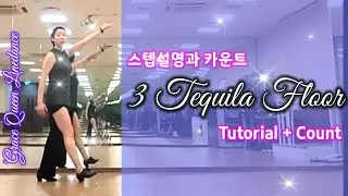 3 Tequila Floor/Intermediate/Tutorial/Choreographer:Maddison Glover(AUS) &Jo Thompson Szymanski(USA)