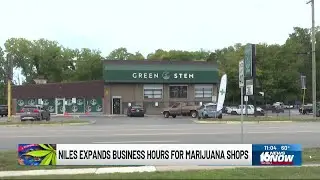 City of Niles expands hours of operation for marijuana businesses