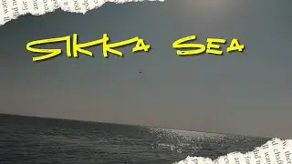 MUNGNI 🌊 SEA AREA IN SIKAA ,JAMNAGAR  TRAVELLING WITH FRIENS FULL  ENJOY