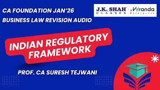 Indian Regulatory Framework, ca foundation law, lecture 1
