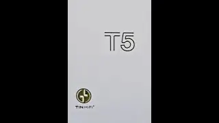 Tin Hifi T5 - Best T series yet!?