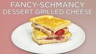 Fancy-Schmancy Dessert Grilled Cheese Recipe | Wine Awesomeness