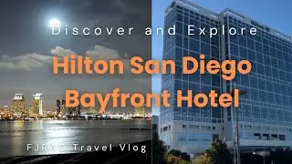 Discover the Hilton San Diego Bayfront Hotel - Your Dream Getaway by the Marina!