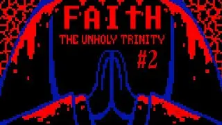 Боже поможи! FAITH: The Unholy Trinity #2