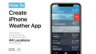 How to Build an iPhone Weather App 🌦 Creating a Weather App Lesson 4 - City List