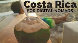 Costa Rica for Digital Nomads