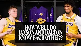 Jaxson Hayes & Dalton Knecht take a Friendship Quiz
