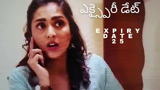 ఎక్స్పైరీ డేట్   Expiry date webseries Episode 25 by @OTT_TALKS || best telugu webseries || viral