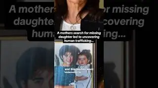 Real life TAKEN? A mother undercover💪🏼 #crime #truecrimestories #story