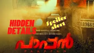 Pappan Hidden Details Malayalam Suresh Gopi Joshiy Gokul Suresh Neeta Pillai Asha Sharath Nyla Usha