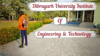 Dibrugarh University Institute of Engineering &Technology (DUIET) // Assam //Bishal Basfore