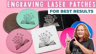 How to Engrave Laser Patches and Siser Brick