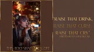 This Too Shall F△K Off | Written by Luna Rae Duvall