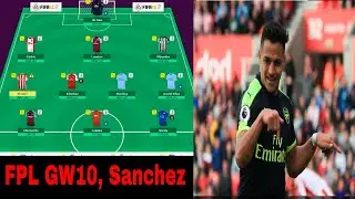 FPL GW10 17/18 - My Team - Sanchez in form !!