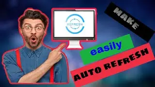 Make auto refresh software easily || সহজেই তৈরীকরুন অটোরিফ্রেশ সফটওয়্যার