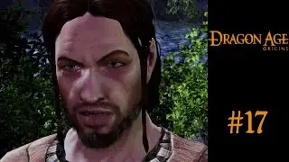 Dragon Age Origins | Female Blood Mage | Evil Let's Play | 17