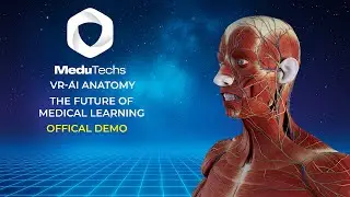 The Future of Anatomy Learning: VR + AI | MEDUTECHS Demo 2025