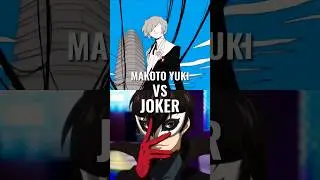 Makoto Yuki vs Joker! Who Wins? (Persona 3 vs Persona 5)
