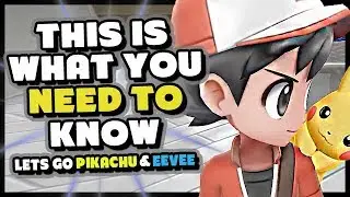THIS IS WHAT YOU NEED TO KNOW About Pokemon Lets Go Pikachu and Eevee - Nintendo Switch