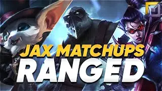 Jax Advanced Matchup Guide: How to play against Ranged
