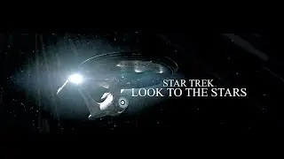 star trek; look to the stars