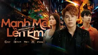 MẠNH MẼ L&Ecirc;N EM - DƯƠNG NHẤT LINH | OFFICIAL MV | Từ Giờ H&atilde;y Sống Như Đ&oacute;a Hoa Hồng