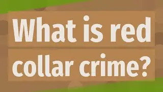 What is red collar crime?