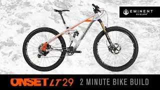 EMINENT CYCLES | Onset LT: 2 Minute Bike Build