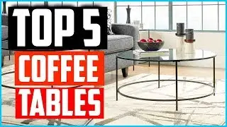 ✅Top 5 Best Round Glass Coffee Tables in 2026