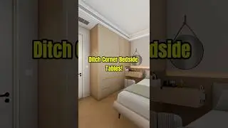Ditch Corner Bedside Tables! Try This Smart Design!