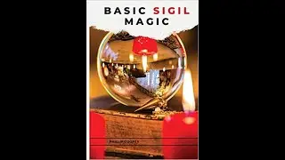 Basic Sigil Magic by Phillip Cooper (book review)