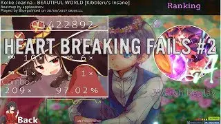 Osu! Heart Breaking Fails #2