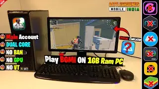 How To Play Officially BGMI On Low End PC 1GB Ram 😱 / NO BAN