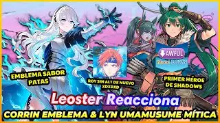 CORRINA EMBLEMA PATAS CON VENAS Y LYN UMAMUSUME, SHADOWS YA EST&Aacute; EN FEH | FEH REACCI&Oacute;N