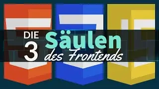 HTML, CSS und Javascript - die 3 S&auml;ulen des Frontends - Deutsch
