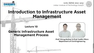 Lecture 10: Generic Infrastructure Asset Management Process