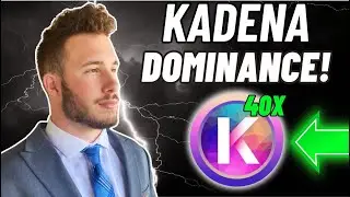 Kadena: JUST THE BEGINNING!!!
