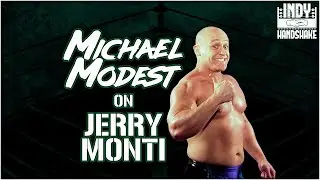 Michael Modest on: Working Ring Crew for Jerry Monti