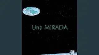 Una Mirada