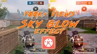 How To Add Sky Glow | Kinemaster Tutorial