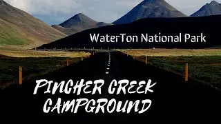 Pincher Creek campground | Waterton Lakes National Park of Canada | Alberta Travel Diary