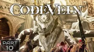 Successor of the Ribcage | Code Vein | Gameplay Walkthrough | pt.10 | PS4 Pro
